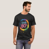 1980年代カラフルなトータリー80年代の面白いレトロ80ダンスT Tシャツ (正面フル)