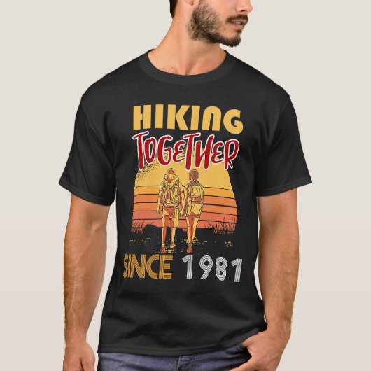 1981年から一緒にハイキング Tシャツ (正面)