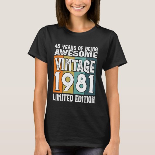 1981年から伝説的存在 限定版 45歳の誕生日 Tシャツ (正面)
