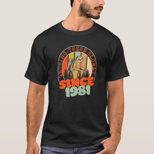 1981年から41年がゆっくりと訪れる41年 Tシャツ (正面)