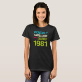 1981年素晴らし12月誕生日以来 Tシャツ (正面フル)