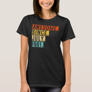 1981年7素晴らし月41日生以来41歳 Tシャツ