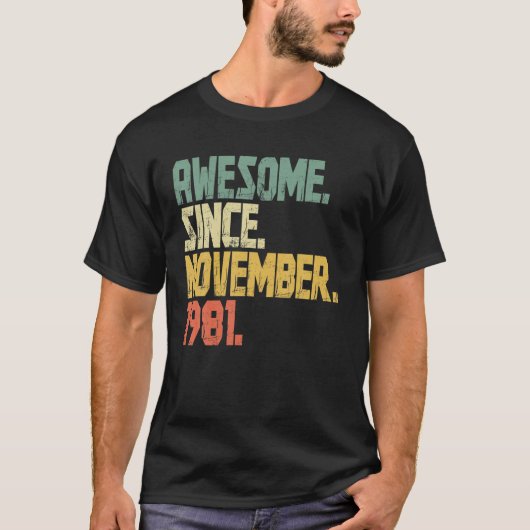 1981素晴らし年11月以来Men Womenヴィンテージ40 Y Tシャツ (正面)