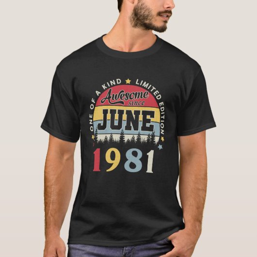 1981素晴らし年6月以来ヴィンテージレトロ誕生日 Tシャツ (正面)