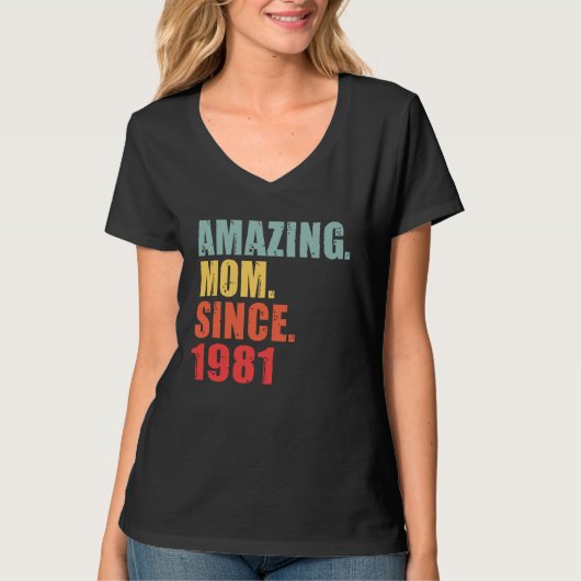 1981 Amazing Mum Mother Since 1981 Tシャツ (正面)