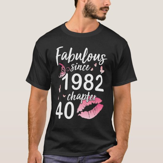 1982年以来の素晴らしいChapter 40年の誕生日B Tシャツ (正面)