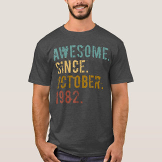 1982年10月40日B素晴らし以来40年の古い贈り物 Tシャツ