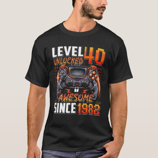 1982年40歳素晴らしの誕生日からレベル40のロック解除 Tシャツ (正面)