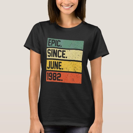 1982年6月以来40歳の誕生日40年の叙事詩 Tシャツ (正面)