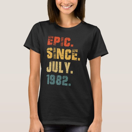 1982年7月以来の叙事詩40歳 Tシャツ (正面)