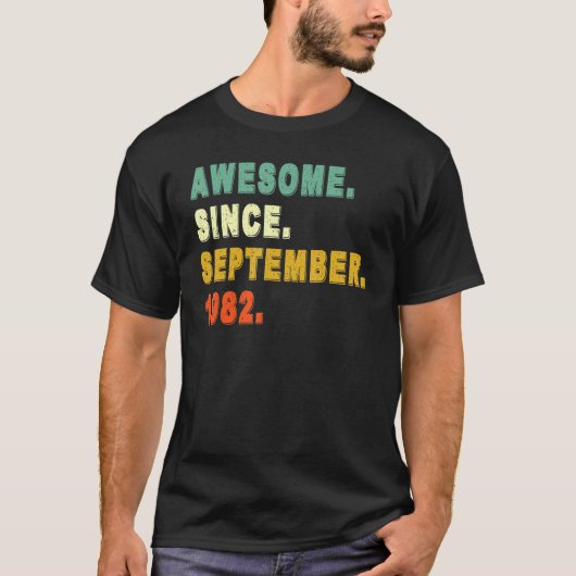 1982素晴らし年9月以来40歳の誕生日40年 Tシャツ (正面)