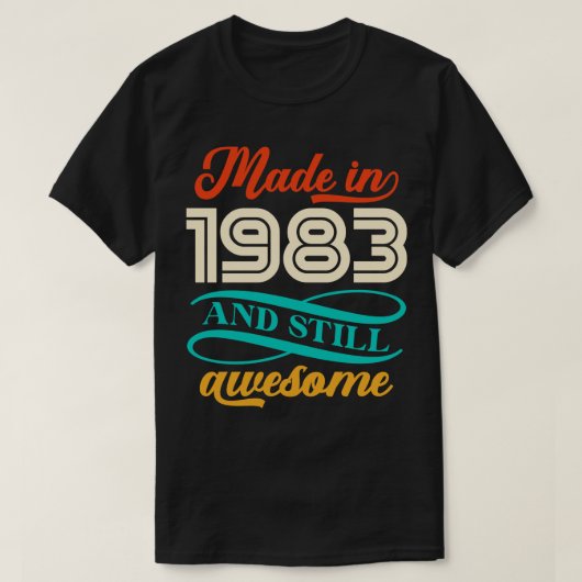 1983年に作られ、まだ素晴らしある Tシャツ (デザイン正面)