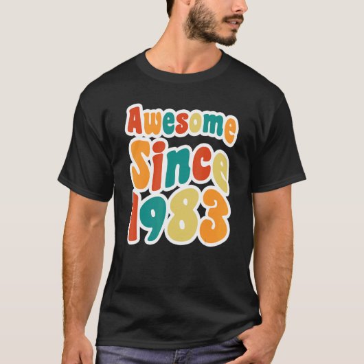 1983素晴らし年から40歳40歳の誕生日 Tシャツ (正面)