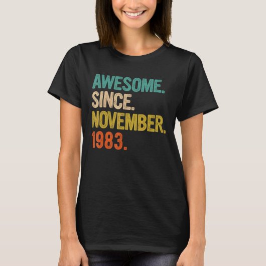 1983素晴らし年11月以来39歳の贈り物39t tシャツ (正面)