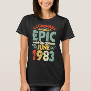 1983素晴らし年6月以来の伝説的な叙事詩誕生日39 Tシャツ