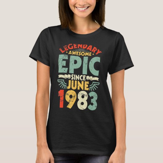 1983素晴らし年6月以来の伝説的な叙事詩誕生日39 Tシャツ (正面)