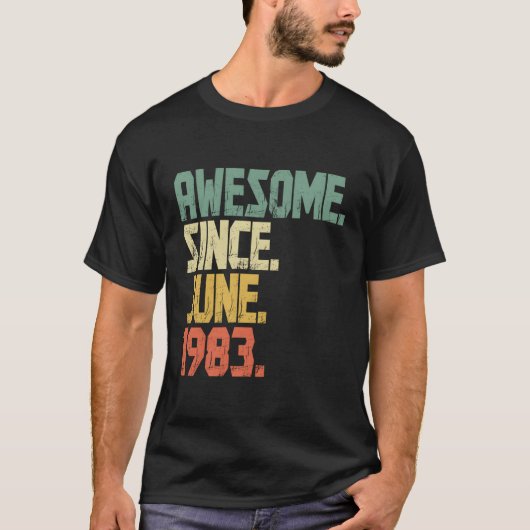 1983素晴らし年6月以来40 Tシャツ (正面)