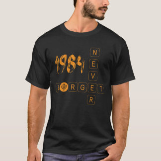 1984シク忘れシュ Tシャツ