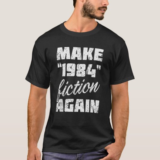 1984年のフィクションを再び政治的ユーモアをプロのアメリカ人にする Tシャツ (正面)