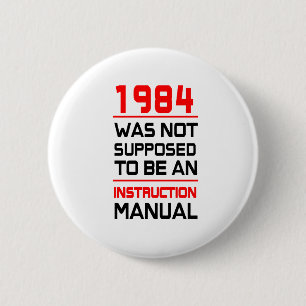 1984年は使用説明書であるために仮定されませんでした 缶バッジ