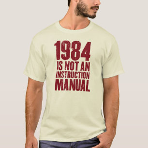 1984年は使用説明書ではないです Tシャツ