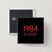 1984年は現在 缶バッジ (正面&裏面)