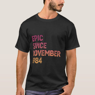 1984年11月から40歳の誕生日を迎えるメンズエピック Tシャツ