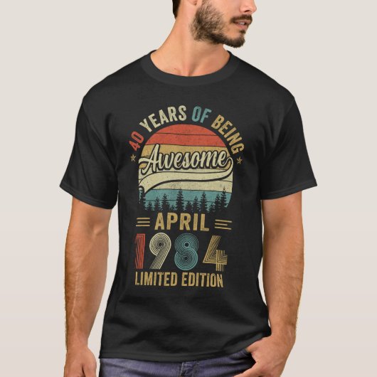 1984生まれ年4月40日誕生日ヴィンテージ1984 40年 Tシャツ (正面)