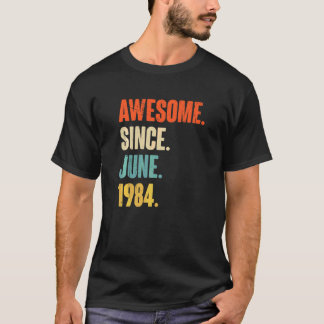 1984素晴らし年6月以来38歳、誕生日38歳 Tシャツ