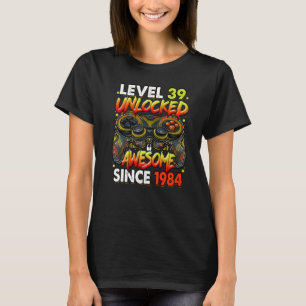 1984 39誕生日以素晴らし降のレベル39のロック解除 Tシャツ