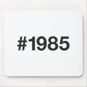 1985ハッシュタグ40誕生日記念日 マウスパッド (正面)