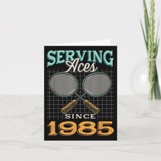 1985年からサービスエースを打ってるバドミントン好き 40歳の誕生日 カード (正面)