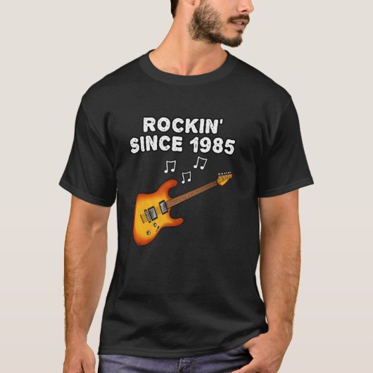 1985年からロックンロール ギタリスト40歳の誕生日 Tシャツ (正面)