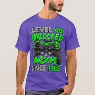 1985年生まれの40歳の誕生日おめでとう Level 40 アンロックド オーサム Tシャツ