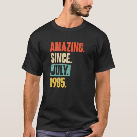 1985年7月以来アメージング37歳37誕生日 Tシャツ (正面)