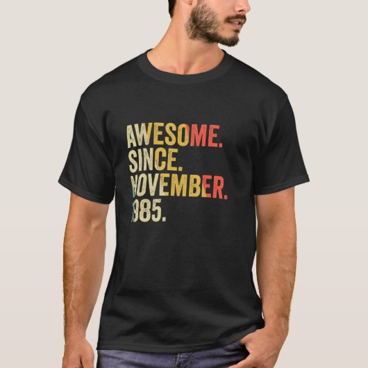 1985素晴らし年11月以来37歳の贈り物37t tシャツ (正面)