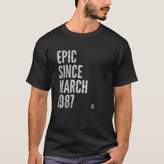 1987年3月35日誕生日以来の叙事詩 Tシャツ (正面)