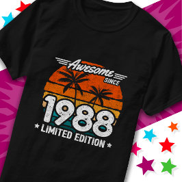 1988年生まれ1988年以来の限定版レトロ素晴らし。 Tシャツ
