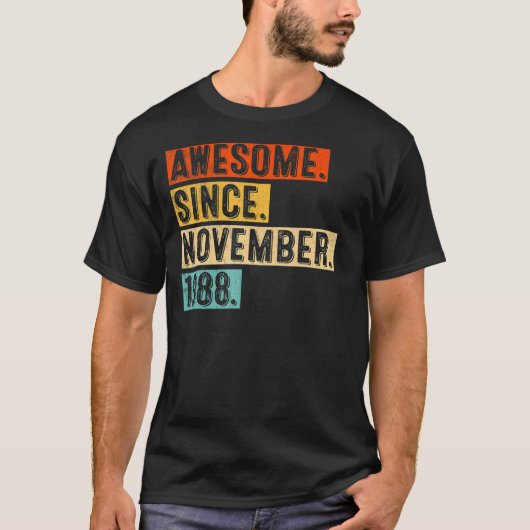 1988年11素晴らし月以来34誕生日34年 Tシャツ (正面)