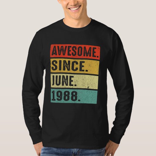 1988年6素晴らし月34誕生日以来34歳 Tシャツ (正面)