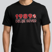 1989年のデリーエ・セヴェル・クレヴェノ・ベロ Tシャツ