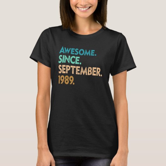 1989年9素晴らし月1日33歳 Tシャツ (正面)