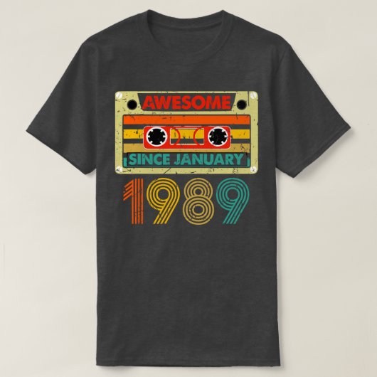 1989素晴らし年1月以来35歳35誕生 Tシャツ (デザイン正面)