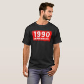 1990年の誕生男性へと女の年素晴らし間 Tシャツ (正面フル)
