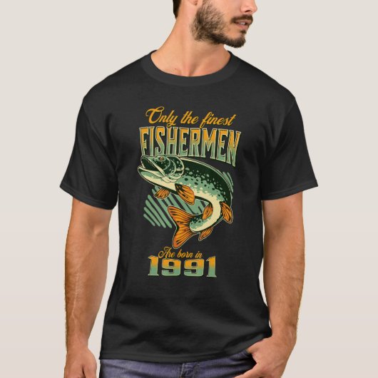 1991年生まれの漁師のための31歳の誕生日 Tシャツ (正面)
