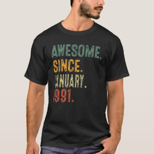 1991年1月素晴らし32日バレ以来32歳 Tシャツ