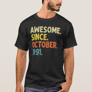 1991年10月おもしろい31日素晴らしから31歳 Tシャツ