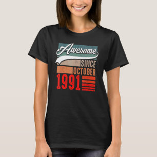 1991年10月素晴らし31日バレ以来31歳 Tシャツ