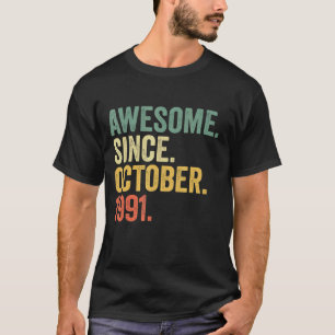 1991年10月素晴らし31日バレ以来31歳 Tシャツ