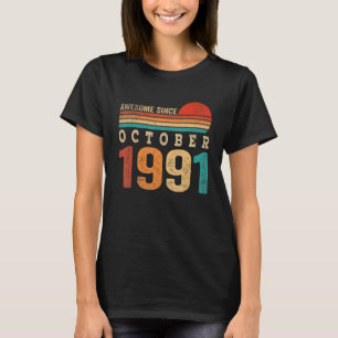 1991年10月素晴らし31誕生以来31歳 Tシャツ